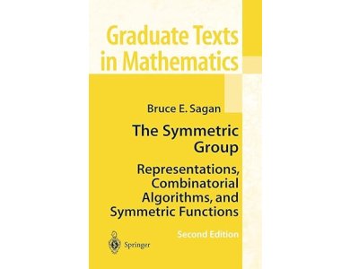 The Symmetric Group: Representations, Combinatorial Algorithms, and Symmetric Functions