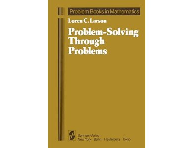 Problem-Solving Through Problems
