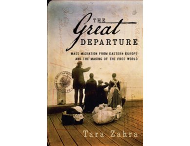 The Great Departure: Mass Migration from Eastern Europe and the Making of the Free World