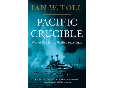 Pacific Crucible: War at Sea in the Pacific, 1941-1942