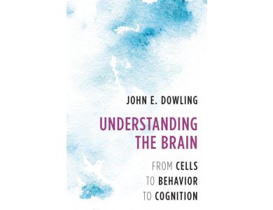 Understanding the Brain: From Cells to Behavior to Cognition