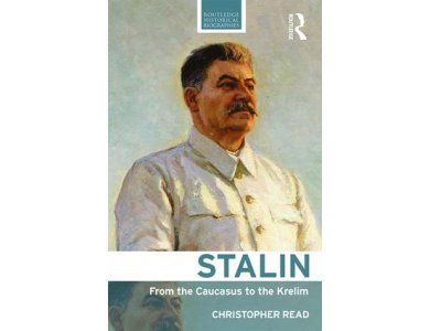 Stalin: From the Caucasus to the Kremlin