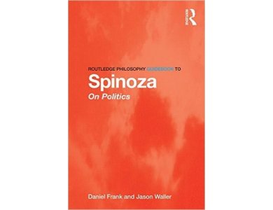 Routledge Philosophy GuideBook to Spinoza on Politics