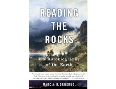 Reading the Rocks: The Autobiography of the Earth