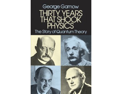 Thirty Years That Shook Physics: The Story of Quantum Theory