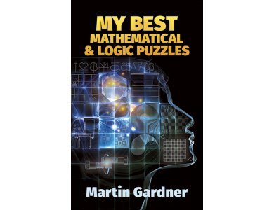 My Best Mathematical and Logic Puzzles