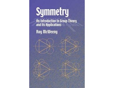 Symmetry: An Introduction to Group Theory and Its Applications