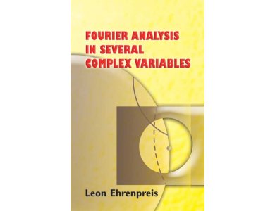 Fourier Analysis in Several Complex Variables