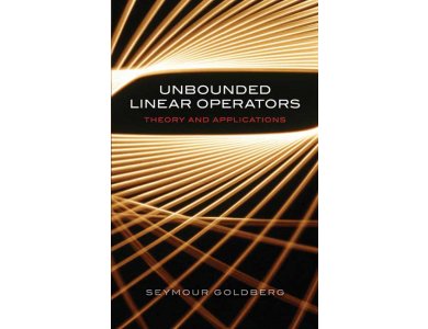 Unbounded Linear Operators: Theory and Applications