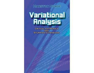 Variational Analysis: Critical Extremals and Sturmian Extensions