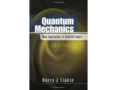 Quantum Mechanics: New Approaches to Selected Topics
