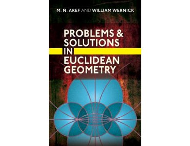 Problems and Solutions In Euclidean Geometry