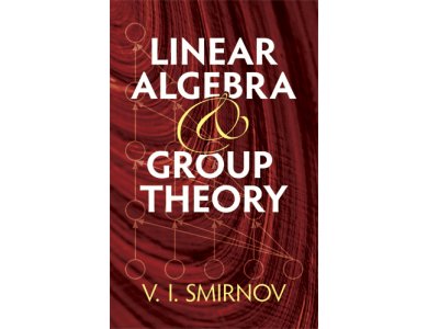 Linear Algebra and Group Theory