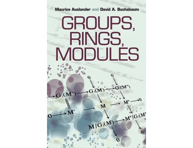 Groups, Rings, Modules