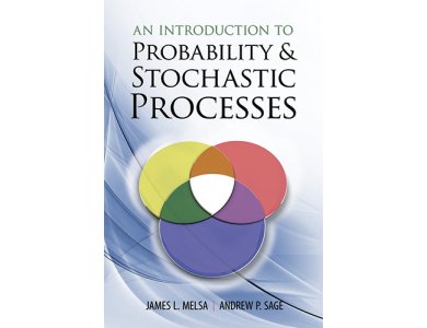 An Introduction to Probability and Stochastic Processes