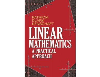 Linear Mathematics: A Practical Approach