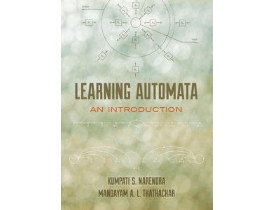 Learning Automata: An Introduction