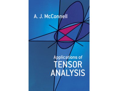 Applications of Tensor Analysis