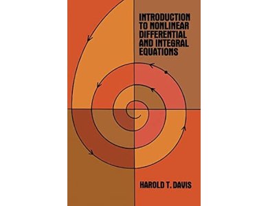 Introduction to Non-linear Differential and Integral Equations