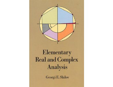 Elementary Real and Complex Analysis