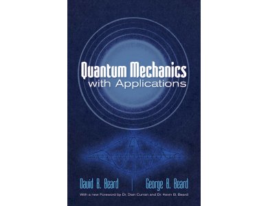 Quantum Mechanics With Applications