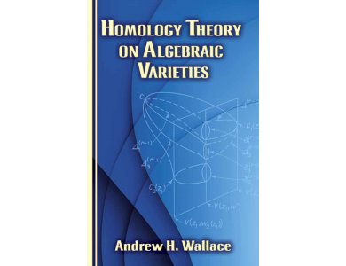 Homology Theory on Algebraic Varieties