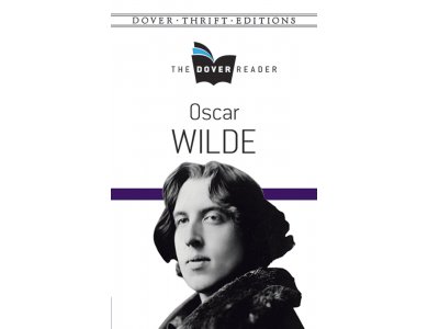 Oscar Wilde The Dover Reader
