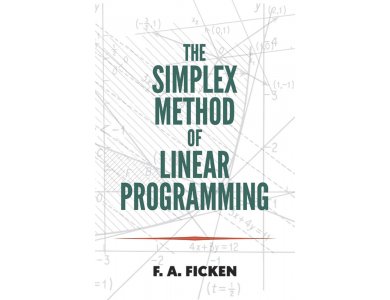 The Simplex Method of Linear Programming