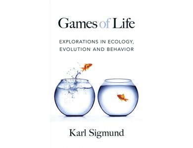 Games of Life: Explorations in Ecology, Evolution and Behavior