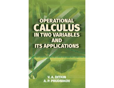 Operational Calculus in Two Variables and its Applications