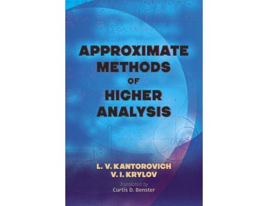 Approximate Methods of Higher Analysis