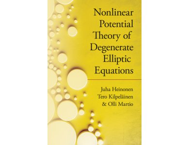 Nonlinear Potential Theory of Degenerate Elliptic Equations