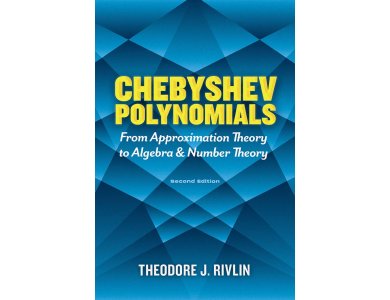 Chebyshev Polynomials: From Approximation Theory to Algebra and Number Theory