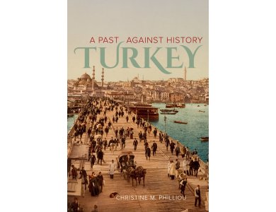 Turkey: A Past Against History