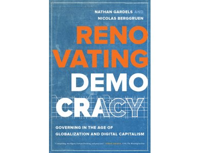 Renovating Democracy: Governing in the Age of Globalization and Digital Capitalism