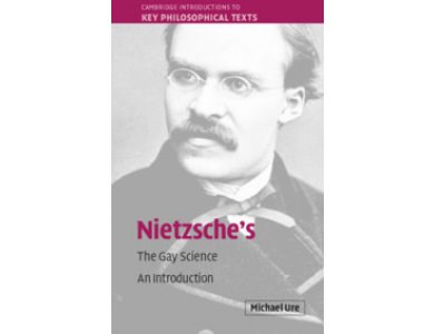 Nietzsche's The Gay Science: An Introduction