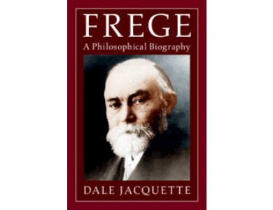 Frege: A Philosophical Biography