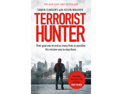 Terrorist Hunter: Inside the World of an Undercover Muslim FBI Agent