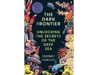 The Dark Frontier: Unlocking the Secrets of the Deep Sea