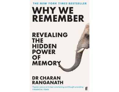 Why We Remember: Revealing the Hidden Power of Memory