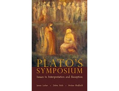 Plato's Symposium: Issues in Interpretation and Reception