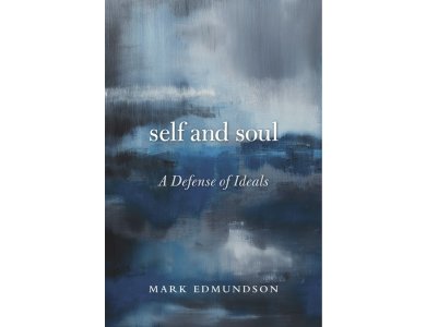 Self and Soul: A Defense of Ideals