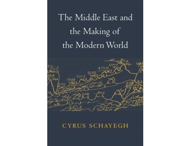 The Middle East and the Making of the Modern World