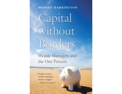 Capital without Borders: Wealth Managers and the One Percent