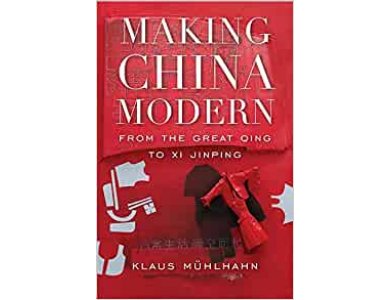 Making China Modern: From the Great Qing to Xi Jinping