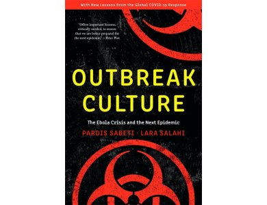 Outbreak Culture: The Ebola Crisis and the Next Epidemic, With a New Preface and Epilogue