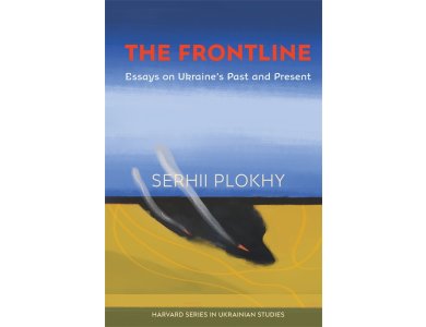 Frontline: Essays on Ukraine’s Past and Present
