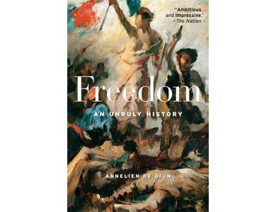 Freedom: An Unruly History