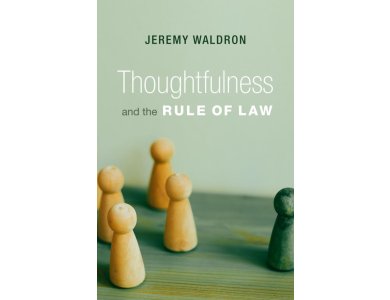 Thoughtfulness and the Rule of Law