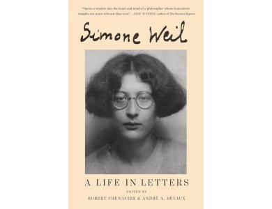 Simon Weil: A Life in Letters